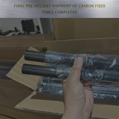 Finalizado el envío previo a las festividades de tubos de fibra de carbono